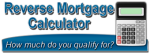Reverse Mortgage Calculator